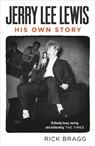 Jerry Lee Lewis - Rick Bragg - 9780857861597