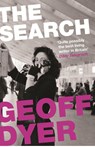 The Search - Geoff Dyer - 9780857862730