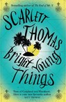 Bright Young Things - Scarlett Thomas - 9780857863805