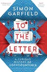 To the Letter - Simon Garfield - 9780857868619