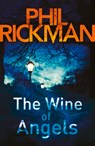 The Wine of Angels - Phil Rickman - 9780857890092