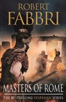 Masters of Rome - Robert Fabbri - 9780857899651