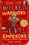 Wicked Warriors & Evil Emperors - Alison Lloyd - 9780857964380