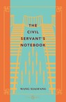 Civil Servant's Notebook - Wang Xiaofang - 9780857971227