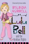 Lulu Bell and the Arabian Nights - Belinda Murrell - 9780857985590