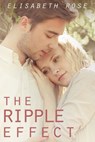 The Ripple Effect - Elisabeth Rose - 9780857990433