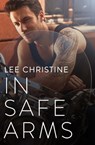 In Safe Arms (Grace & Poole, #2) - Lee Christine - 9780857991157