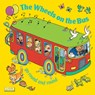 The Wheels on the Bus Go Round and Round - Annie Kubler - 9780859531368