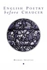 English Poetry Before Chaucer - Michael Swanton - 9780859896337