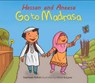 Hassan and Aneesa Go to Madrasa - Yasmeen Rahim - 9780860374596