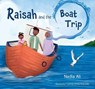 Raisah and the Boat Trip - Nadia Ali - 9780860379119
