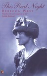 This Real Night - Rebecca West - 9780860686699