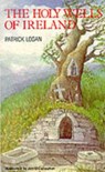The Holy Wells of Ireland - Patrick Logan - 9780861400461