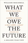 What We Owe The Future - William MacAskill - 9780861542505