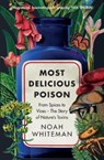 Most Delicious Poison - WHITEMAN,  Noah - 9780861544516