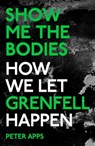 Show Me the Bodies - Peter Apps - 9780861545957