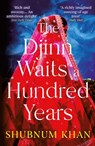 The Djinn Waits a Hundred Years - Shubnum Khan - 9780861546244