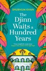 The Djinn Waits a Hundred Years - Shubnum Khan - 9780861546268