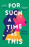 For Such a Time as This - Shani Akilah - 9780861546923