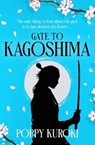 Gate to Kagoshima - Poppy Kuroki - 9780861547609