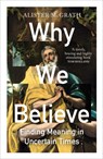 Why We Believe - Alister McGrath - 9780861549221