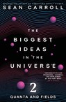 The Biggest Ideas in the Universe 2 - Sean Carroll - 9780861549801