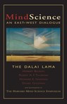 MindScience - His Holiness the Dalai Lama ; Herbert Benson ; Robert Thurman ; Howard Gardner ; Daniel Goleman - 9780861717187