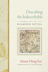 Describing the Indescribable - Master Hsing Yun - 9780861718269