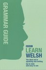 BBC Learn Welsh - Grammar Guide for Learners - Ann Jones ; Meic Gilby - 9780862437305