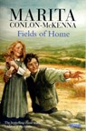 Fields of Home - Marita Conlon-McKenna - 9780862785093