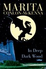 In Deep Dark Wood - Marita Conlon-McKenna - 9780862786151