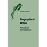 Biographical Work - Gudrun Burkhard - 9780863155987
