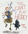 You Can't Play Here! - Angus Corby - 9780863157462