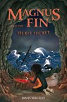 Magnus Fin and the Selkie Secret - Janis Mackay - 9780863158650