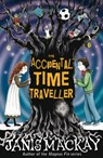 The Accidental Time Traveller - Janis Mackay - 9780863159541