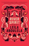 River Spirit - Leila Aboulela - 9780863569173