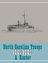 North Carolina Troops, 1861-1865: A Roster, Volume 22: Confederate States Navy, Confederate States Marine Corps, and Charlotte Naval Yard - Katelynn A. Hatton - 9780865265042