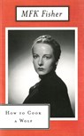How to Cook a Wolf - M. F. K. Fisher - 9780865473362