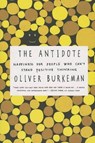 The Antidote - BURKEMAN,  Oliver - 9780865478015