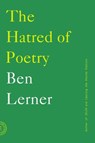 The Hatred of Poetry - Ben Lerner - 9780865478206