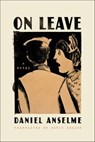 On Leave - Daniel Anselme ; David Bellos - 9780865478961