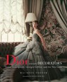 Dior and His Decorators - Maureen Footer - 9780865653535