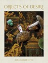 Objects of Desire - Maria Hummer-Tuttle ; Edmund de Waal - 9780865654167