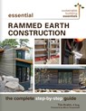 Essential Rammed Earth Construction - Tim J. Krahn - 9780865718579