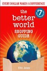 The Better World Shopping Guide: 7th Edition - Ellis Jones - 9780865719460