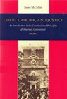 Liberty, Order & Justice - James McClellan - 9780865972568