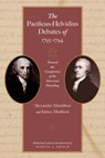 Pacificus-Helvidius Debates of 1793-1794 - Alexander Hamilton ; James Madison - 9780865976894