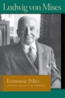Economic Policy - Ludwig von Mises - 9780865977365