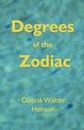 Degrees of the Zodiac - Donna Walter Henson - 9780866900096