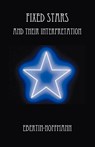 Fixed Stars and Their Interpretation - Ebertin-Hoffmann - 9780866900911